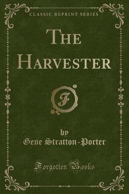 Book cover for The Harvester (Classic Reprint)