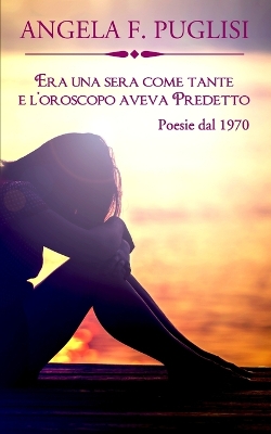 Cover of Era una sera come tante e l'oroscopo aveva predetto