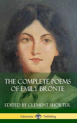 Book cover for The Complete Poems of Emily Bronte (Poetry Collections) (Hardcover)