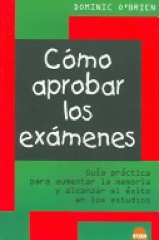 Cover of Como Aprobar los Examenes