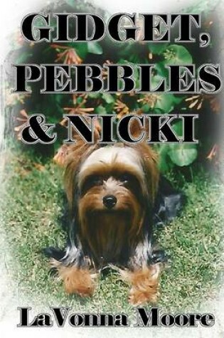 Cover of Gidget, Pebbles & Nicki