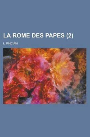 Cover of La Rome Des Papes (2)