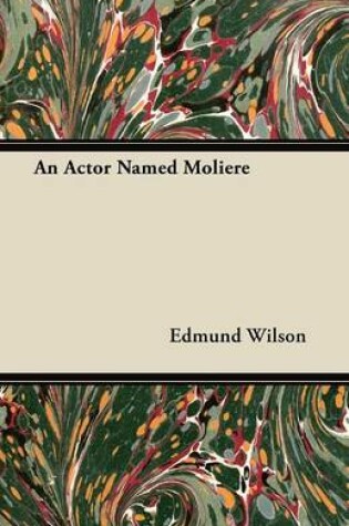 Cover of An Actor Named Moliere