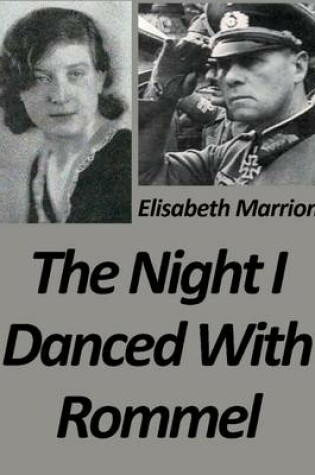 Cover of The Night I Danced with Rommel