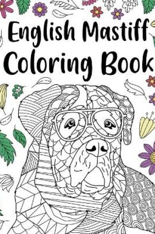 Cover of English Mastiff Coloring Book