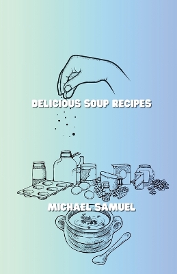 Book cover for Delicious soup recipes