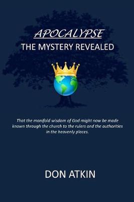 Book cover for Apocalypse - the Mystery Revealed