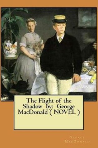 Cover of The Flight of the Shadow by