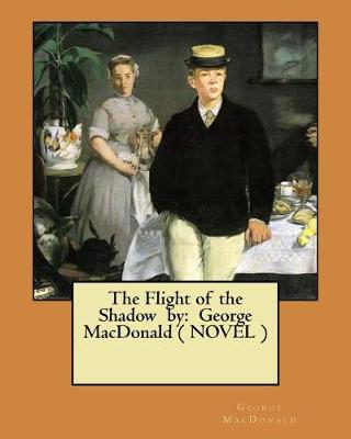 Book cover for The Flight of the Shadow by