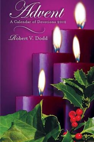 Cover of Advent a Calendar of Devotions 2012, Regular Print