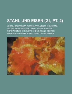 Book cover for Stahl Und Eisen (21, PT. 2 )