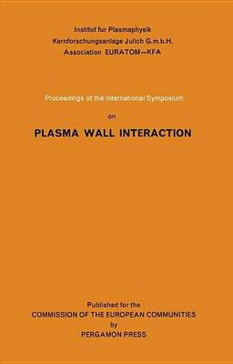 Book cover for Proceedings of the International Symposium on Plasma Wall Interaction