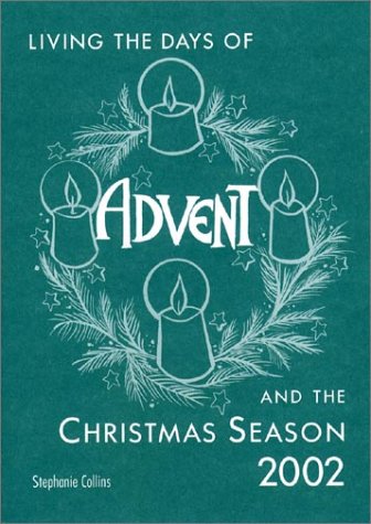 Book cover for Living the Days of Advent and the Christmas Season