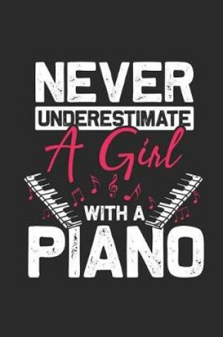 Cover of Never Undersetimate A Girl With A Piano