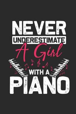 Book cover for Never Undersetimate A Girl With A Piano