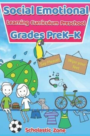 Cover of Social Emotional Learning Curriculum Preschool Grades PreK-K