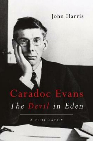 Cover of Caradoc Evans: The Devil in Eden