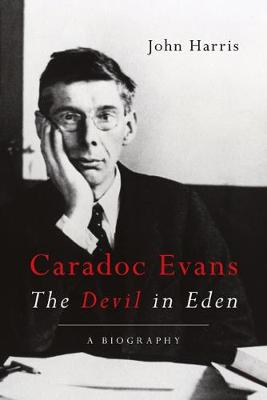 Book cover for Caradoc Evans: The Devil in Eden