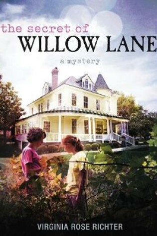 Cover of The Secret of Willow Lane
