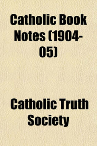 Cover of Catholic Book Notes (1904-05)