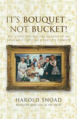 Book cover for It's Bouquet - Not Bucket!