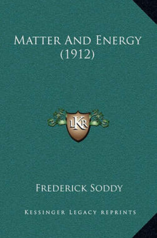 Cover of Matter And Energy (1912)