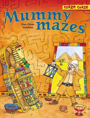 Book cover for Maze Craze: Mummy Mazes