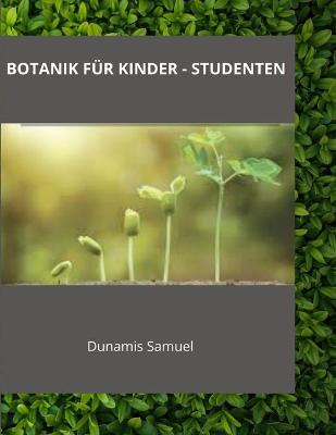 Book cover for Botanik Fur Kinder - Studenten