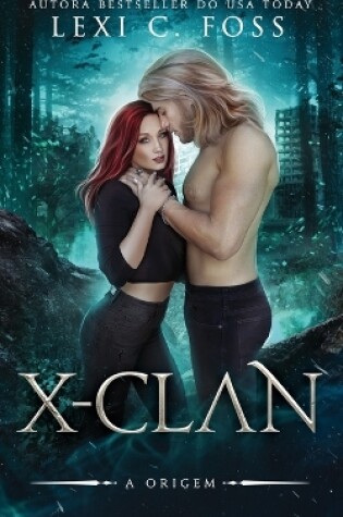 Cover of X-Clan A Origem