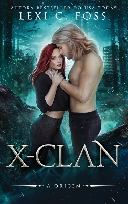 Book cover for X-Clan A Origem