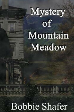 Cover of Mystery of Mountain Meadow