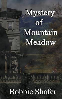 Book cover for Mystery of Mountain Meadow