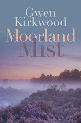 Cover of Moorland Mist