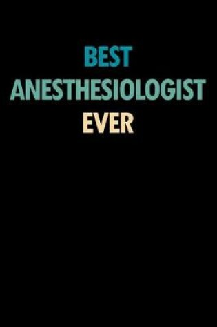 Cover of Best Anesthesiologist Ever