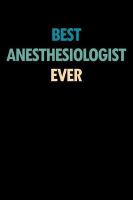 Book cover for Best Anesthesiologist Ever