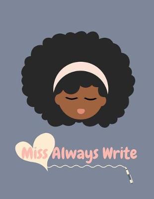 Cover of Miss Always Write Cursive Notebook