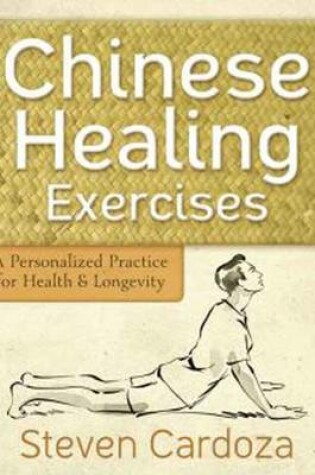 Cover of Chinese Healing Exercises