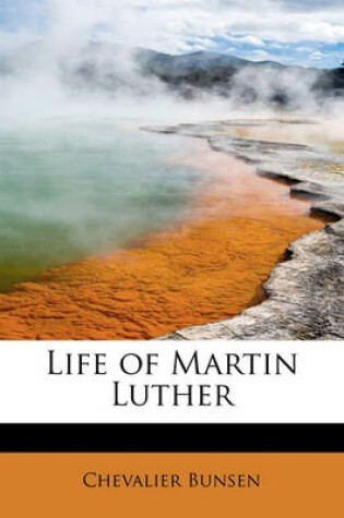 Cover of Life of Martin Luther