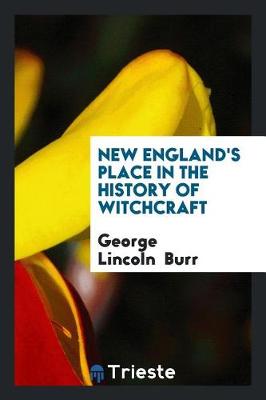 Book cover for New England's Place in the History of Witchcraft