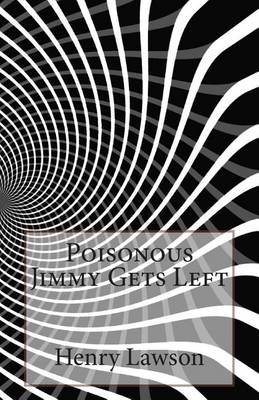 Book cover for Poisonous Jimmy Gets Left