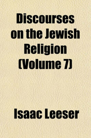 Cover of Discourses on the Jewish Religion (Volume 7)