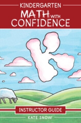 Cover of Kindergarten Math With Confidence Instructor Guide