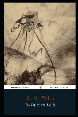 Cover of The War of the Worlds By H. G. Wells Annotated Novel