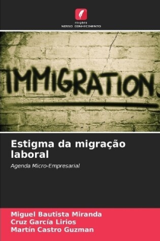 Cover of Estigma da migração laboral