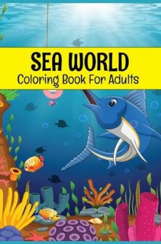 Cover of SEA WORLD Coloring Book