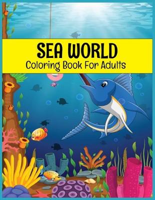 Book cover for SEA WORLD Coloring Book