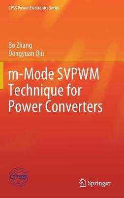 Book cover for m-Mode SVPWM Technique for Power Converters