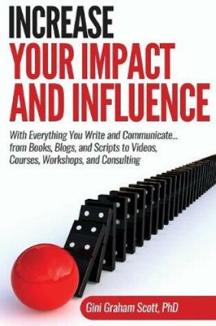 Cover of Increase Your Impact and Influence