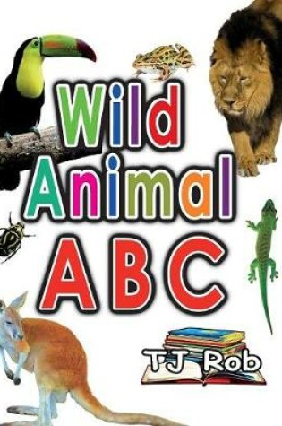 Cover of Wild Animal ABC