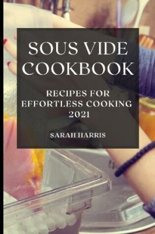 Cover of Sous Vide Cookbook 2021